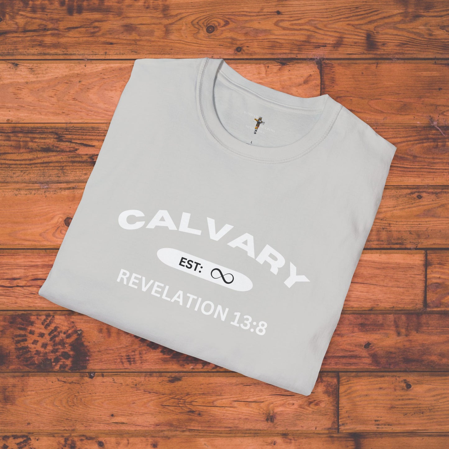 Calvary Est: Eternity Past With Scripture T-Shirt